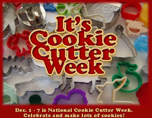 Cookie Cutter Week